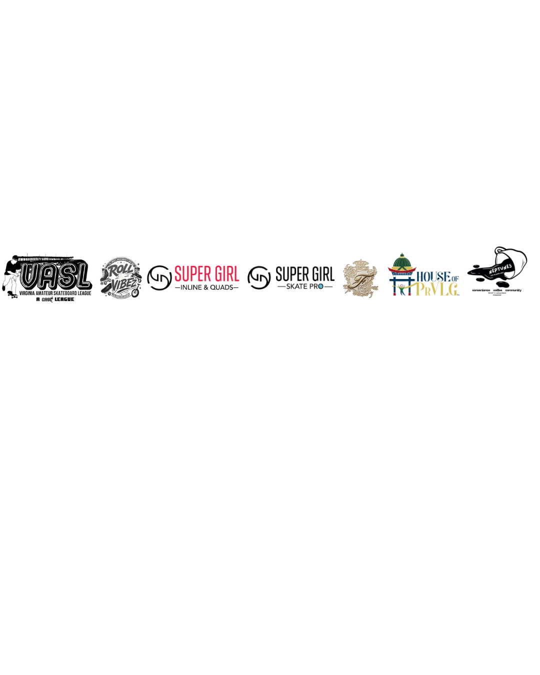 RollNVibez Super Girl Skate Pro Partners — VASL, Roll Vibez, House of PrVLG, Neptunes Coffee